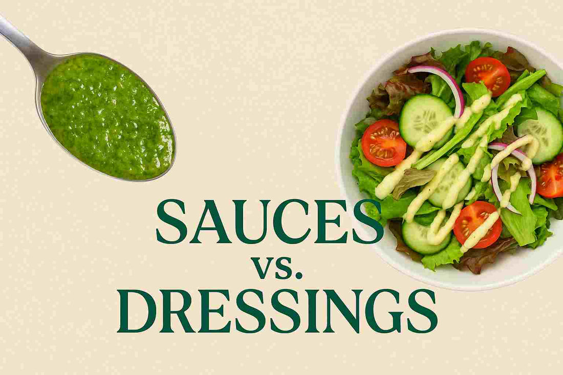 Sauces vs. Dressings: What’s the Difference and When to Use Each