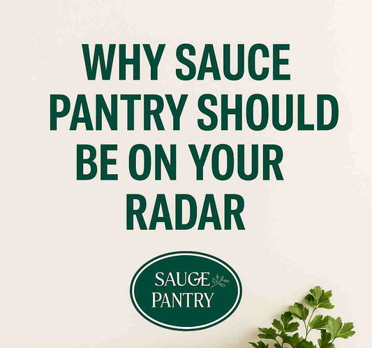 Why Sauce Pantry Should Be on Your Radar